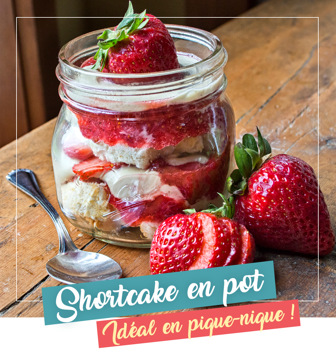 Shortcake en pot sans gluten et sans produits laitiers de Cuisine l'Angélique